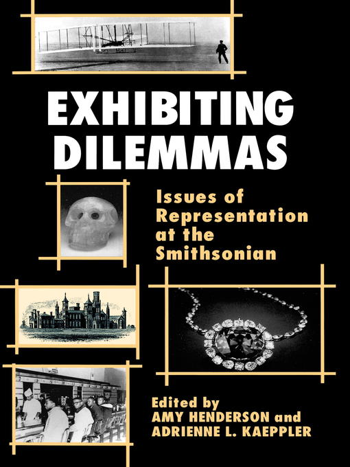 Title details for Exhibiting Dilemmas by Amy Henderson - Available